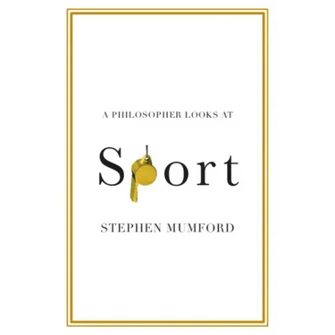 A Philosopher Looks at Sport