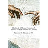 Handbook of Human Formation: A Resource for the Cultivation of Character: Essential Foundations of the Art & Science of Human Formation for Univers