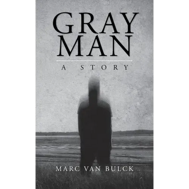 Gray Man: A Story