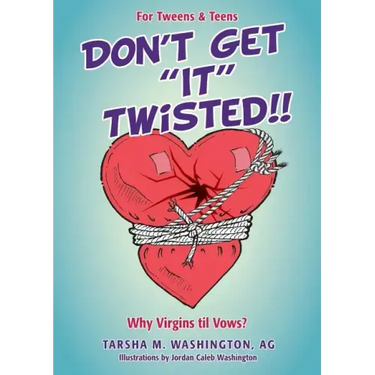 Don't Get "It" Twisted!!
