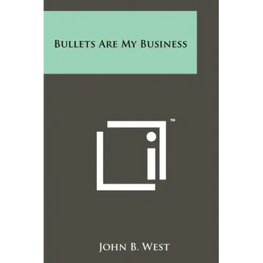 Bullets Are My Business