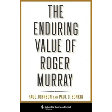 The Enduring Value of Roger Murray