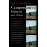 Conversations Before the End of Time