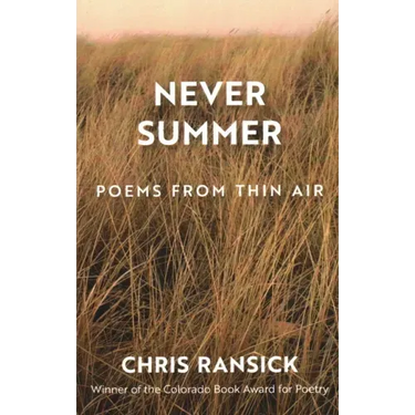Never Summer: Poems from Thin Air