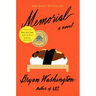 Memorial: A GMA Book Club Pick (a Novel)