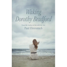 Waking Dorothy Bradford