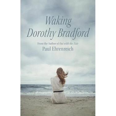 Waking Dorothy Bradford
