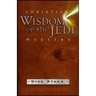 Christian Wisdom of the Jedi Masters