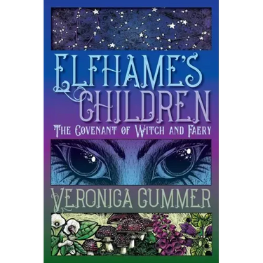 Elfhame's Children: The Covenant of Witch and Faery