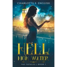 Hell and High Water