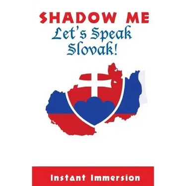 Shadow Me: Let's Speak Slovak!
