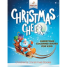Christmas Cheer - Christmas Coloring Books For Kids Children's Christmas Books