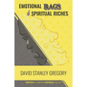 Emotional Rags to Spiritual Riches