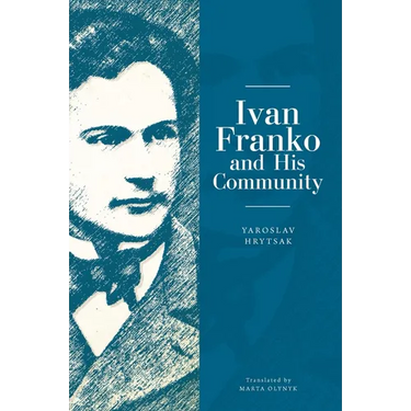 Ivan Franko and His Community