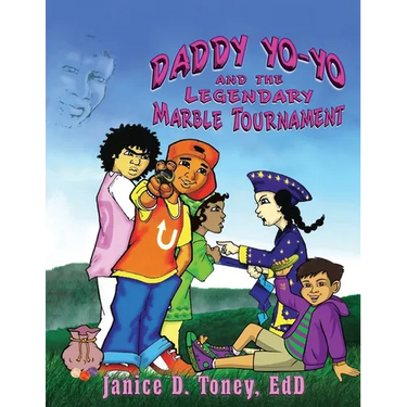 Daddy Yo-Yo and the Legendary Marble Tournament