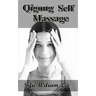 Qigong Meridian Self Massage: Complete Program for Improved Health, Pain Annihilation, and Swift Healing