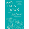Amy Falls Down