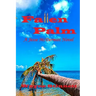 Fallen Palm: A Jesse McDermitt Novel