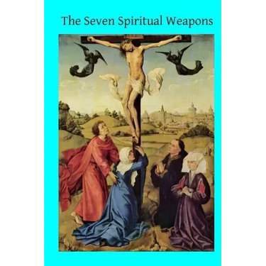 The Seven Spiritual Weapons