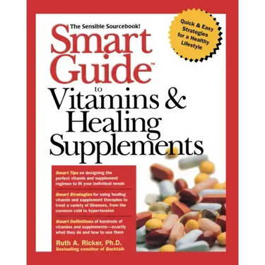 Smart Guide to Vitamins & Healing Supplements