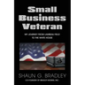 Small Business Veteran: My Journey from Lambeau Field to the White House