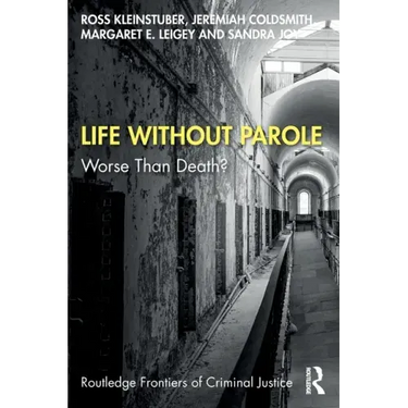 Life Without Parole: Worse Than Death?