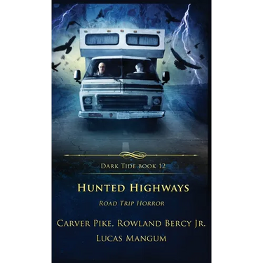 Hunted Highways: Road Trip Horror