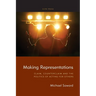 Making Representations: Claim, Counterclaim and the Politics of Acting for Others