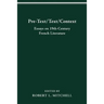 Pre-Text/Text/Context: Essays on Nineteenth-Century French Literature