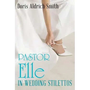 Pastor Elle in Wedding Stilettos