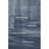 Retrieving Realism