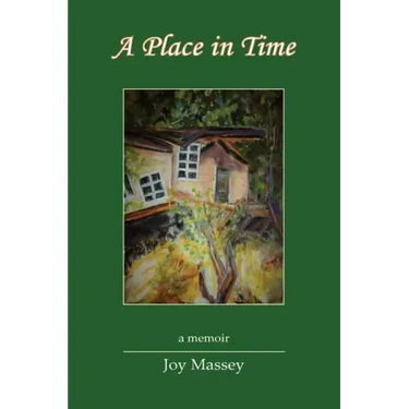 A Place in Time: A Memoir