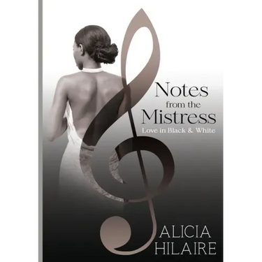 Notes From The Mistress: Love in Black and White