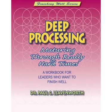 Deep Processing: Maturing Through Really Hard Times