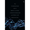 The IT Revolution and its Impact on State, Constitutionalism and Public Law