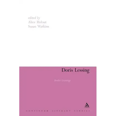 Doris Lessing: Border Crossings