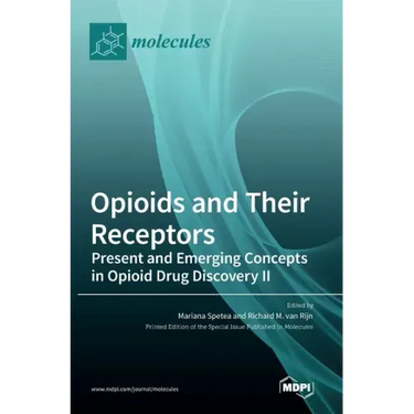 Opioids and Their Receptors: Present and Emerging Concepts in Opioid Drug Discovery II