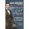 Lincolns Last Trial