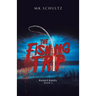The Fishing Trip: Kassius Kanex, Book 2