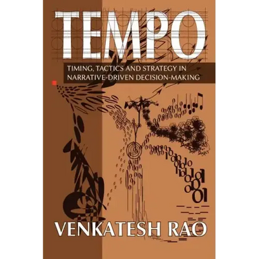 Tempo: timing, tactics and strategy in narrative-driven decision-making