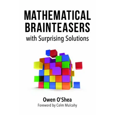 Mathematical Brainteasers with Surprising Solutions