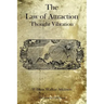 The Law of Attraction: Thought Vibration