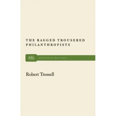 The Ragged Trousered Philanthropists