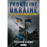 Frontline Ukraine: Crisis in the Borderlands