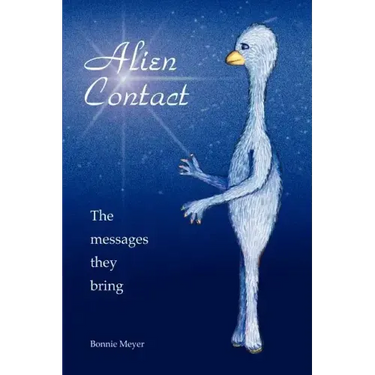 Alien Contact: The messages they bring