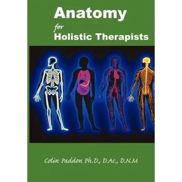 Anatomy For Holistic Therapists