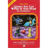 Top 10 Games You Can Play in Your Head, by Yourself: Second Edition
