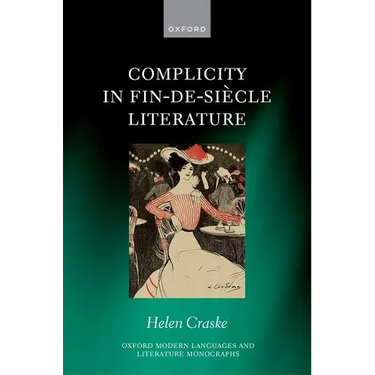 Complicity in Fin-De-Siècle Literature