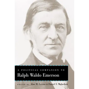 A Political Companion to Ralph Waldo Emerson