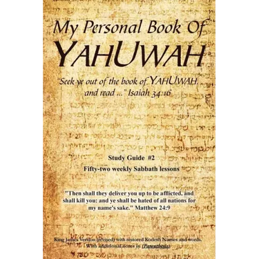 My Personal Book Of YAHUWAH: Study Guide #2